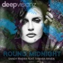 Sandy Rivera feat. Tamara Raven - Round Midnight