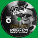 David Penn feat. Sheylah Cuffy - Scream 4 Love