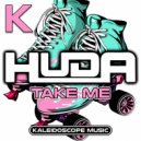Huda - Take Me
