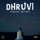 Digital Decibel - Dhruvi (Original mix)