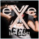 EvvE - X.SeS 21 (DJ Set)