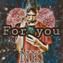 NK - For You (Avseros mix)