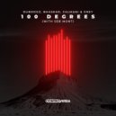 Dubdogz, Bhaskar & Calmani & Grey Ft. Séb Mont - 100 Degrees