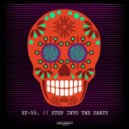 EF-55 - Step Into The Party