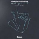 Amélie Martinez - And You Cut
