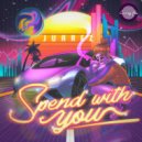 Juarez - Spend With You