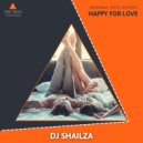 DJ Shailza - Happy Time (Nirvana Tech House With Vocal Fx)