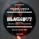 [U.G.O.] & Nik Wel - Blackout (Original Mix)