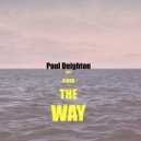 Paul Deighton - Lost Along The Way