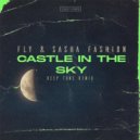Fly & Sasha Fashion - Castle In The Sky