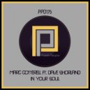 Marc Cotterell Ft. Dave Shorland - In Your Soul