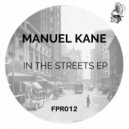 Manuel Kane - In the Streets