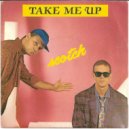 Scotch - Take Me Up