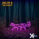 Delta 8 - Fire shadow