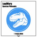 LoudWarp - Quantum Philosophy