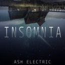 Ash Electric - Insomnia