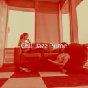 Chill Jazz Prime - Soprano Saxophone Soundtrack for Focusing