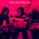 Chill Jazz Play List - Festive Moods for Focusing