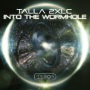 Talla 2XLC - Into The Wormhole
