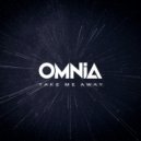 Omnia - Take Me Away