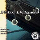 Felix Delgado - Interactions (Original Mix)