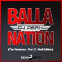 DJ Dean - Balla Nation
