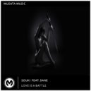 SOUKI & Sane - Love Is A Battle (Original mix)