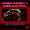 Misses Hudinika & Voice Malooza - Extreme