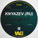 Knyazev (RU) - The Deep