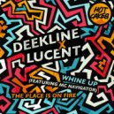 Deekline, Lucent, Navigator - Whine Up