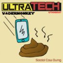 VaderMonkey - Social Cow Dung