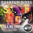 Quantum Divas feat Sheila Conlon - All Be Free