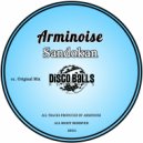 Arminoise - Sandokan (Original Mix)