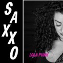 Lola Punk feat. W. Pluk - Saxxo