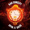 Kaii Concept - Spin It Back