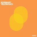 Rosenhaft - Yellow Rats