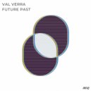 Val Verra - Future Past
