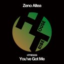 Zeno Altea - You've Got Me