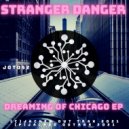 Stranger Danger - You Should Go (Original Mix)