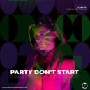 Aj Wildz - Party Don't Start