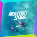 INSTANT SOUL - RISE (Original Mix)