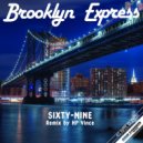 Brooklyn Express - Sixty Nine