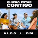 A.L.D.O. & Didier Hernandez - Quiero estar contigo