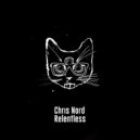 Chris Nord - Relentless