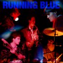 Running Blue & Damien Reilly & Alan Kennedy & Michael O\'Grady & Nando Pettinato & Sam Kalos - Imaginary Eyes (feat. Damien Reilly, Alan Kennedy, Michael O\'Grady, Nando Pettinato & Sam Kalos) (Live Mix)