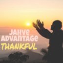Jahve Advantage - Thankful