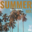 Anatoliy Nesterenko - Summer Mix