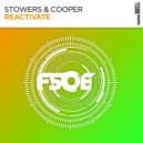 Stowers & Cooper - Reactivate