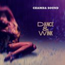 Chamba Sound - Dance and Wink