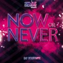 DJ No Sugar - Now or never